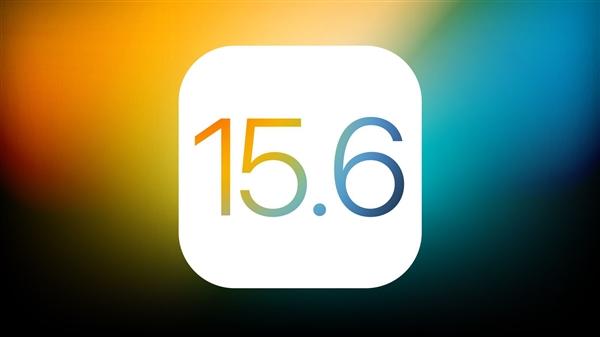 玛沁苹果手机维修分享iOS15.6正式版更新反馈汇总 